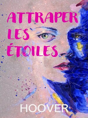 cover image of Attraper les étoiles